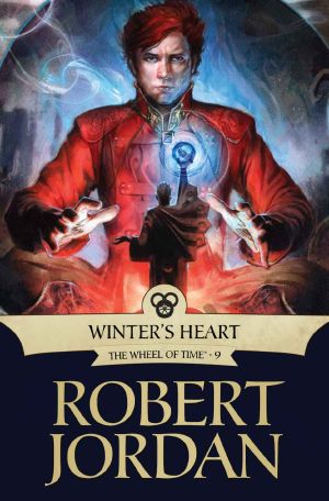 [The Wheel of Time 09] • Winter's Heart · Book Nine of the Wheel of Time